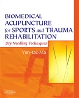  Biomedical Acupuncture for Sports and Trauma Rehabilitation