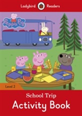  Peppa Pig: School Trip Activity Book - Ladybird Readers Level 2