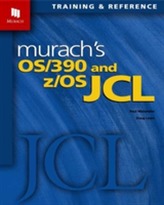  Murach's OS/390 & Z/OS Jcl