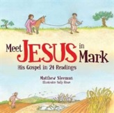  Meet Jesus in Mark