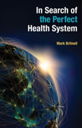  In Search of the Perfect Health System