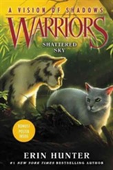  Warriors: A Vision of Shadows #3: Shattered Sky