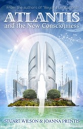  Atlantis and the New Consciousness