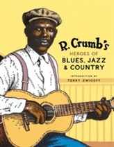  R.Crumb's Heroes of Blues, Jazz and Country (with CD)