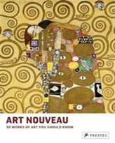  Art Nouveau: 50 Works of Art You Should Know