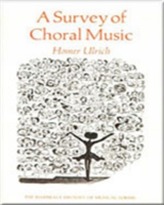 A Survey of Choral Music