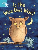  Rigby Star Guided 2, Turquoise Level: Is the Wise Owl Wise? Pupil Book (single)