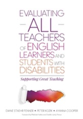  Evaluating ALL Teachers of English Learners and Students With Disabilities