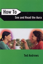  How to See and Read the Aura