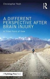 A Different Perspective After Brain Injury