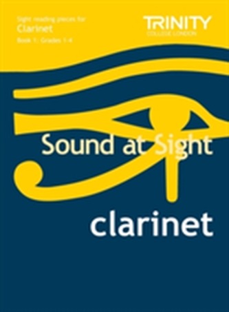Sound at Sight Clarinet Book 1: Grades 1-4  Sound at Sight Clarinet Book 1: Grades 1-4