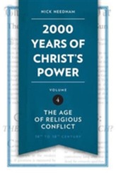  2,000 Years of Christ's Power Vol. 4