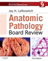  Anatomic Pathology Board Review