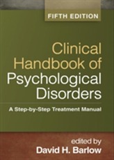  Clinical Handbook of Psychological Disorders, Fifth Edition