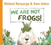  We are Not Frogs