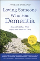  Loving Someone Who Has Dementia