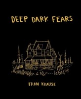  Deep Dark Fears