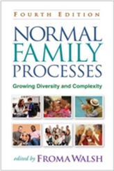  Normal Family Processes, Fourth Edition