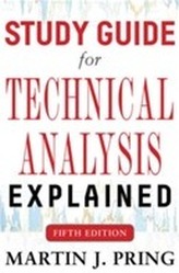  Study Guide for Technical Analysis Explained Fifth Edition
