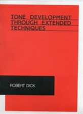  Tone Development Through Extended Techniques (Flute Book)