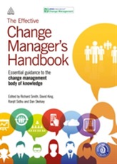 The Effective Change Manager's Handbook