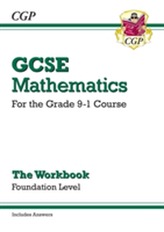  GCSE Maths Workbook: Foundation - for the Grade 9-1 Course (includes Answers)