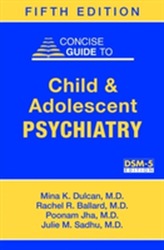  Concise Guide to Child and Adolescent Psychiatry