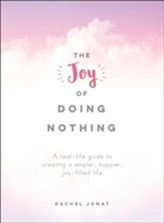 The Joy of Doing Nothing
