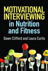  Motivational Interviewing in Nutrition and Fitness