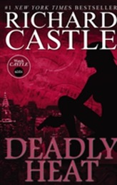  Nikki Heat Book Five - Deadly Heat: (Castle)