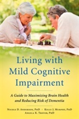  Living with Mild Cognitive Impairment