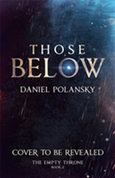  Those Below: The Empty Throne Book 2