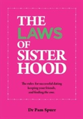 The Laws of Sisterhood