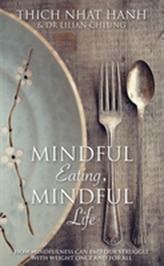 Mindful Eating, Mindful Life