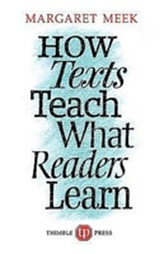  How Texts Teach What Readers Learn