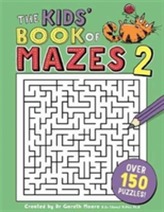 The Kids' Book of Mazes 2