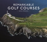  Remarkable Golf Courses