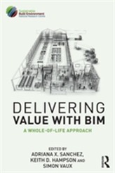 Delivering Value with BIM