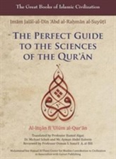 The Perfect Guide to the Sciences of the Qur'an