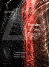  Evoking Through Design - Contemporary Moods in    Architecture Ad