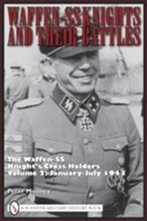 Waffen-SS Knights and Their Battles