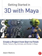  Getting Started in 3D with Maya