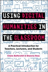  Using Digital Humanities in the Classroom