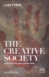  Creative Society: How the Future Can be Won