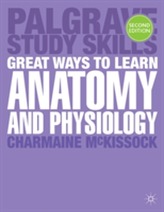  Great Ways to Learn Anatomy and Physiology