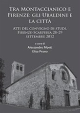  Tra Montaccianico e Firenze: gli Ubaldini e la citta