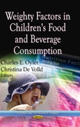  Weighty Factors in Children's Food & Beverage Consumption