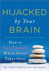  Hijacked by Your Brain