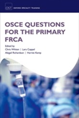  OSCE Questions for the Primary FRCA