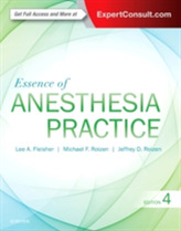  Essence of Anesthesia Practice